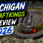 2026 NASCAR Michigan DraftKings Preview